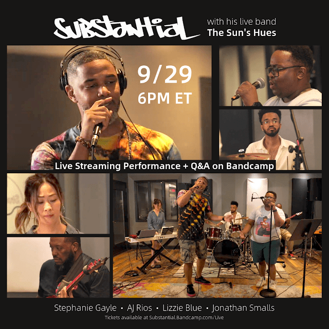 [UPCOMING PERFORMANCE] Substantial and his Band, The Son’s Hues, Set to Perform Virtually on Bandcamp, 9/29 at 6PM&nbsp;EST